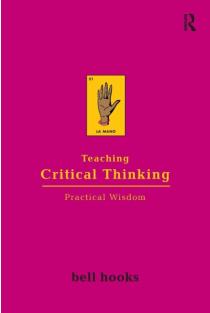 Teaching Critical Thinking: Practical Wisdom