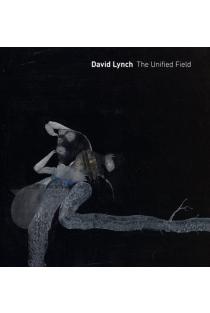 David Lynch: The Unified Field