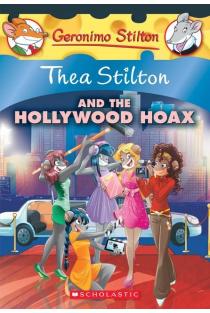 Thea Stilton 23 and the Hollywood Hoax: A Geronimo Stilton Adventure