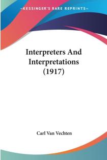 Interpreters And Interpretations (1917)