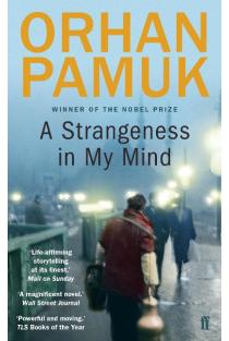 A Strangeness in My Mind: Winner of the Nobel Prize in Literature