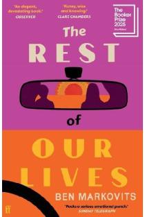 The Rest of Our Lives: Longlisted for the Booker Prize 2025
