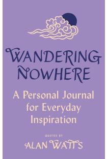 Wandering Nowhere: A Personal Journal for Everyday Inspiration