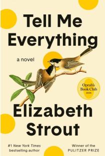 Tell Me Everything: A Novel