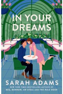 In Your Dreams: A Novel