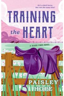 Training the Heart: A Silver Pines Novel