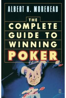 Complete Guide to Winning Poker