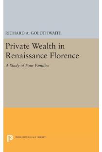 Private Wealth in Renaissance Florence