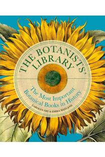 The Botanists Library: The most important botanical books in history