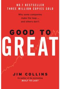 Good to Great: Why Some Companies Make the Leap... and Others Dont