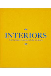 Interiors: The Greatest Rooms of the Century (Saffron Yellow Edition)