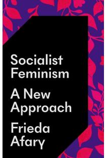 Socialist Feminism: A New Approach