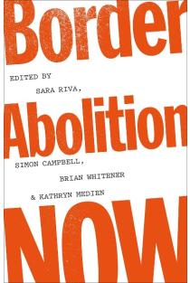 Border Abolition Now