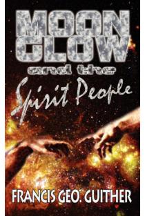 Moon Glow and the Spirit People