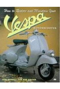 How to Restore & Maintain Your Vespa Motorscooter