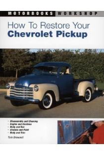 How to Restore Your Chevrolet Pickup