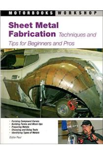 Sheet Metal Fabrication: Techniques and Tips for Beginners and Pros