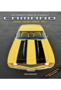 The Complete Book of Chevrolet Camaro, Revised and Updated 3rd Edition: Every Model Since 1967