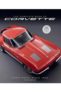 The Complete Book of Corvette 5th Edition: Every Model Since 1953