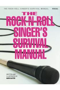 Rock-N-Roll Singers Survival Manual