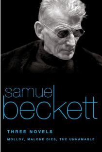 Three Novels: Molloy, Malone Dies, the Unnamable