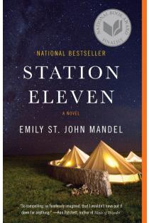 Station Eleven: A Novel (National Book Award Finalist)