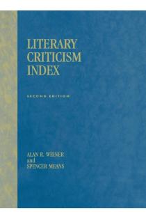 Literary Criticism Index: 2nd Ed.