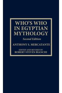 Whos Who in Egyptian Mythology
