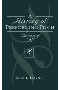 History of Performing Pitch: The Story of A