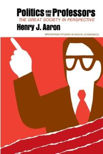 Politics and the Professors: The Great Society in Perspective