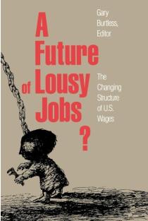 Future of Lousy Jobs?: The Changing Structure of U.S. Wages