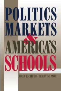 Politics, Markets, and Americas Schools