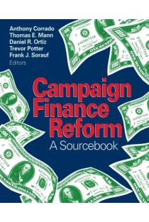 Campaign Finance Reform: A Sourcebook