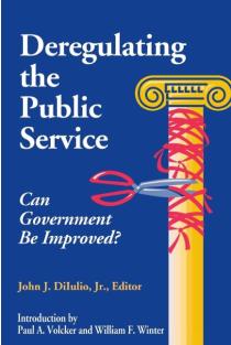 Deregulating the Public Service: Can Government be Improved?