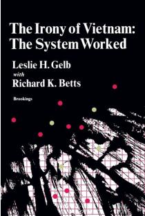 Irony of Vietnam: The System Worked