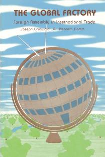 Global Factory: Foreign Assembly in International Trade