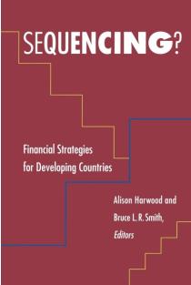 Sequencing?: Financial Strategies for Developing Countries