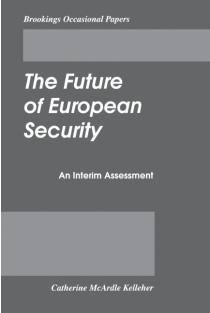 Future of European Security: An Interim Assessment