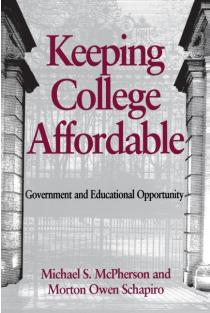 Keeping College Affordable: Government and Educational Opportunity