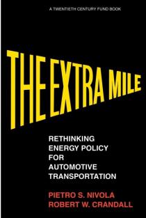 Extra Mile: Rethinking Energy Policy for Automotive Transportation