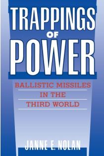 Trappings of Power: Ballistic Missiles in the Third World