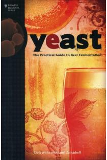 Yeast: The Practical Guide to Beer Fermentation