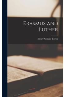 Erasmus and Luther