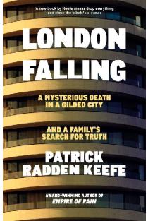 London Falling: A Mysterious Death in a Gilded City and a Familys Search for Truth