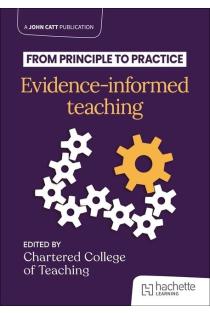 From principle to practice: Evidence-informed teaching