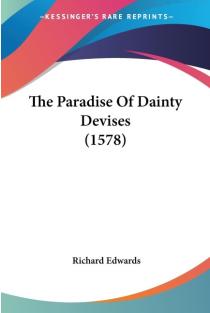 The Paradise Of Dainty Devises (1578)