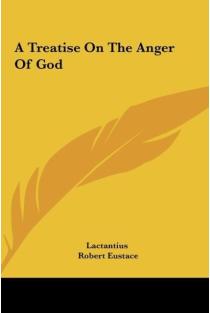 A Treatise On The Anger Of God