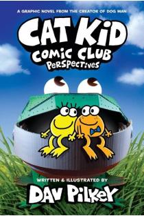 Cat Kid Comic Club 02: Perspectives: A Graphic Novel