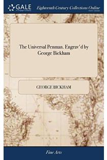 The Universal Penman. Engrav'd by George Bickham