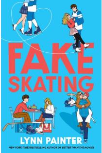 Fake Skating: From the no. 1 bestselling author of Better than the Movies